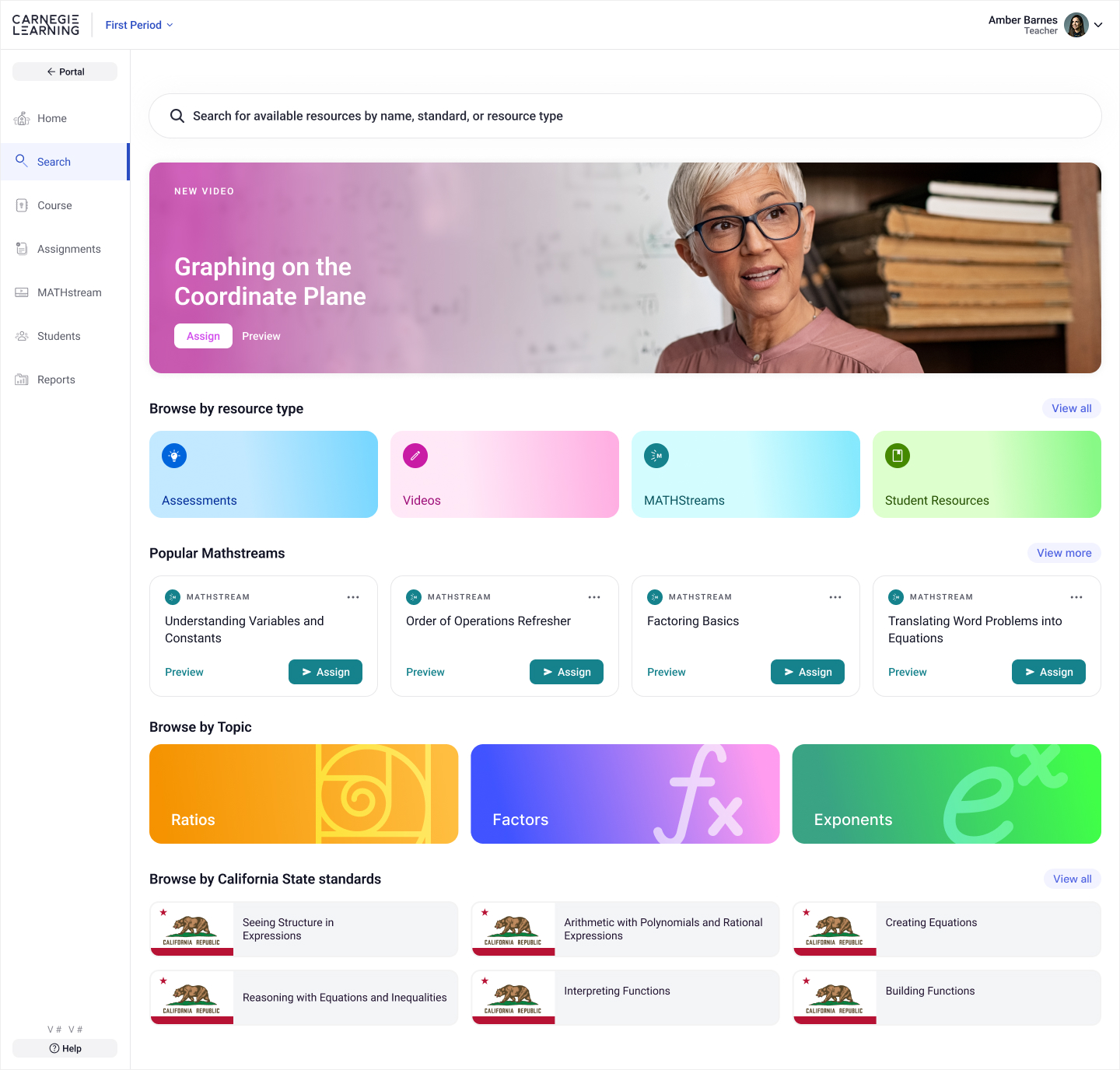 Carnegie Learning teacher dashboard showing a search interface with a featured video titled ‘Graphing on the Coordinate Plane,’ resource categories including Assessments, Videos, MATHstreams, and Student Resources, a list of popular Mathstreams, topic-based browsing tiles such as Ratios and Exponents, and California State Standard-aligned resources with labeled tiles