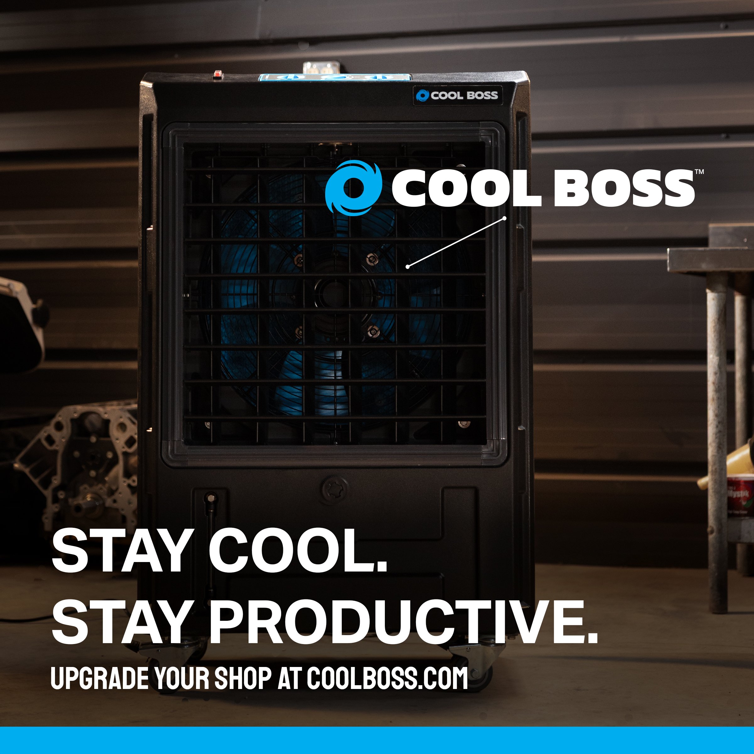 Cool Boss cooler in a dark workshop – "Stay cool. Stay productive." ad