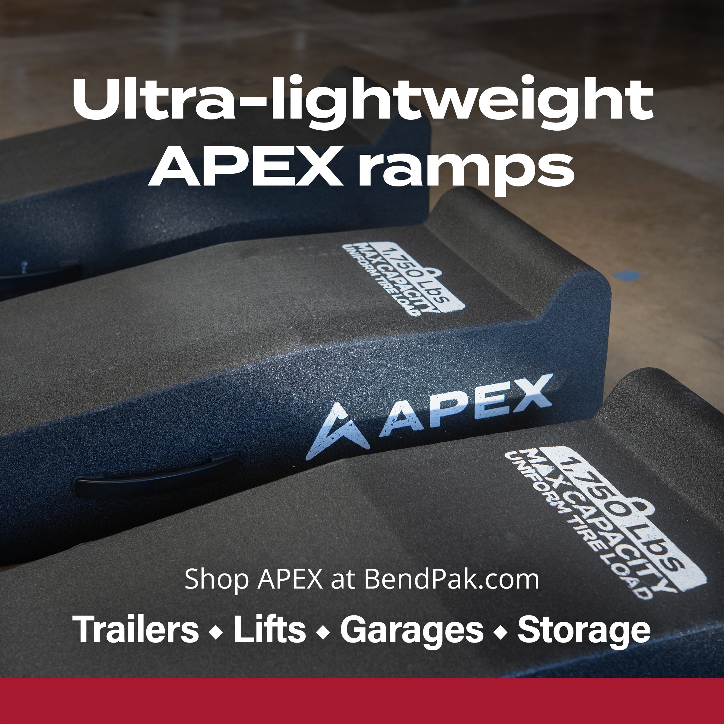 Close-up of APEX ramps showing 1,750 lb capacity – "Ultra-lightweight APEX ramps" ad