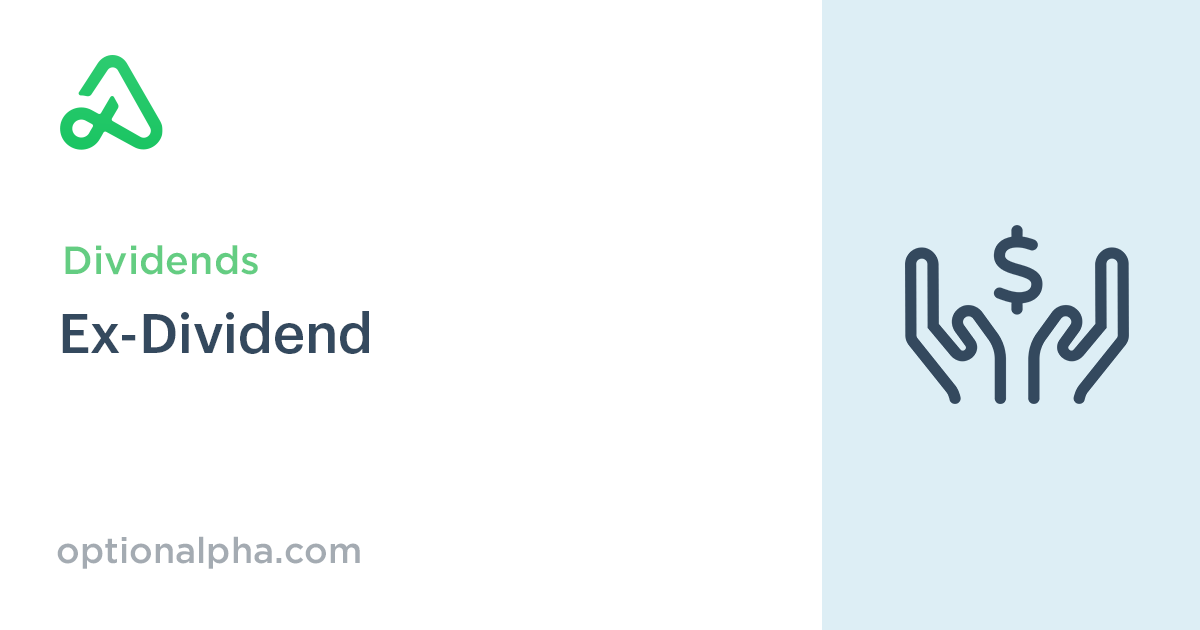 What is Ex-Dividend? | Option Alpha