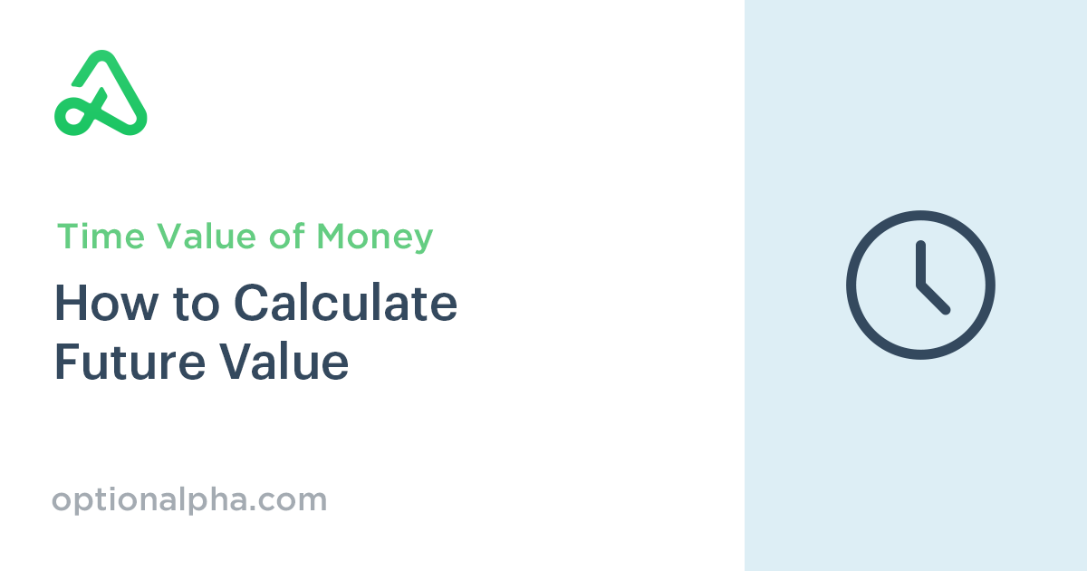 How to Calculate Future Value Option Alpha