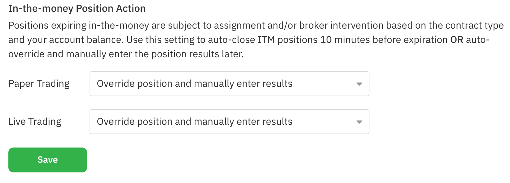 In-the-money Position Action