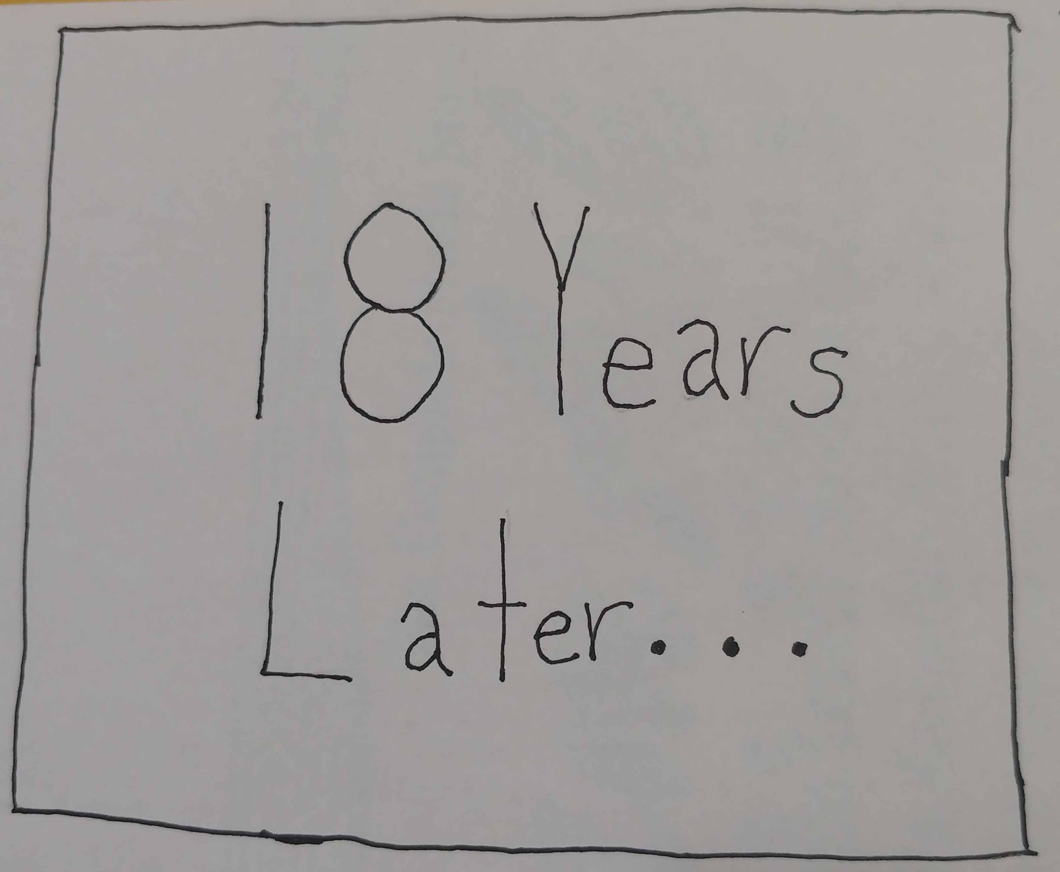 18 years later