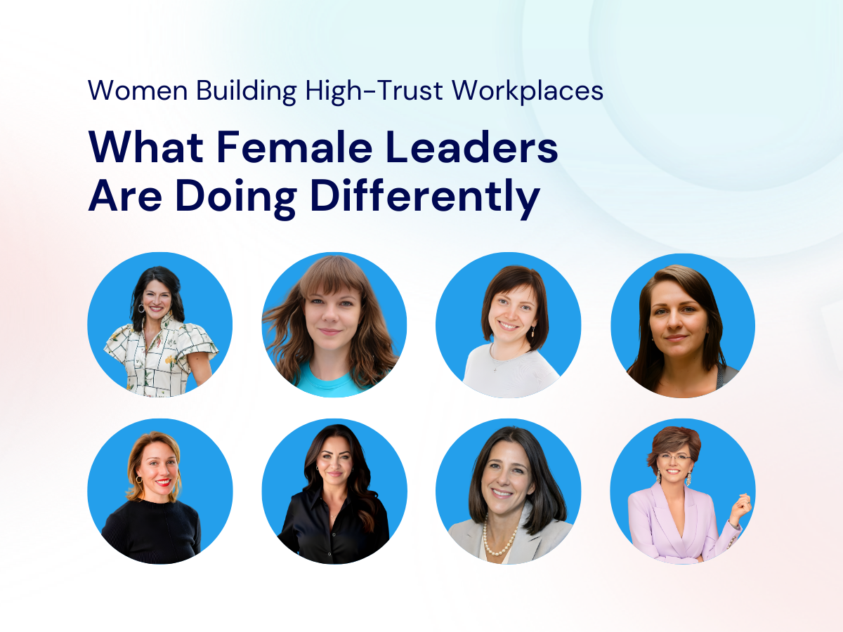 Women Building High-Trust Workplaces: What Female Leaders Are Doing Differently