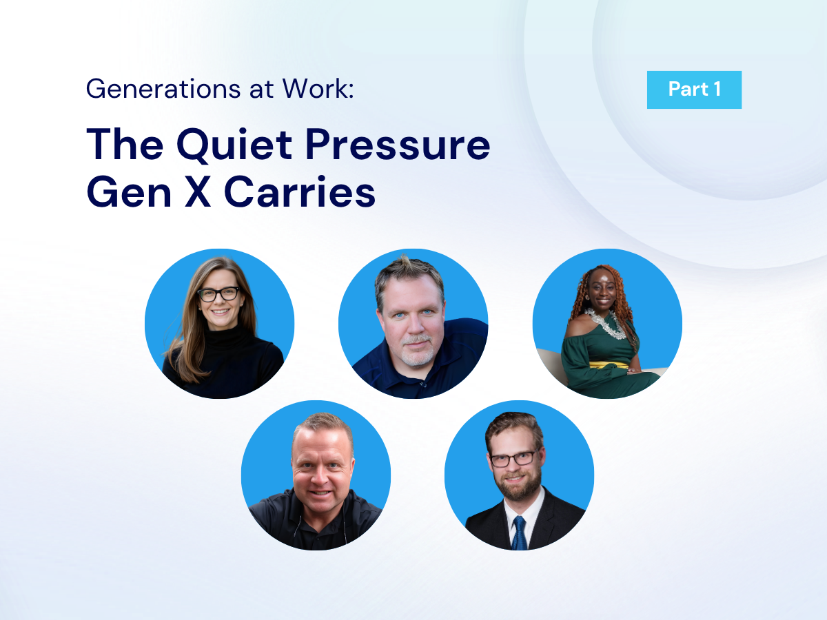 Generations at Work: The Quiet Pressure Gen X Carries