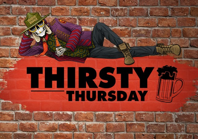 THIRSTY THURSDAY