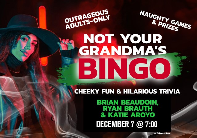 NOT YOUR GRANDMA'S BINGO