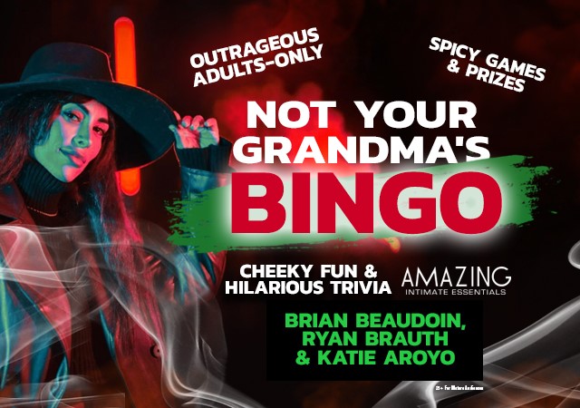 NOT YOUR GRANDMA'S BINGO