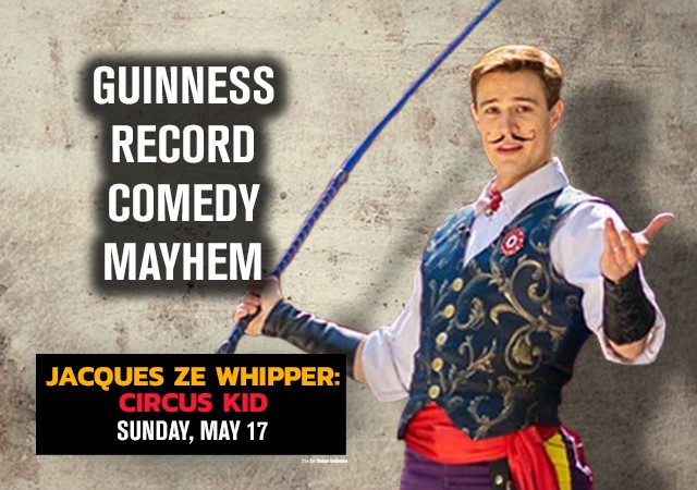 JACQUES ZE WHIPPER: CIRCUS KID