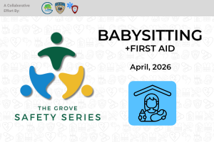 Safety Series: Babysitting (+First Aid)