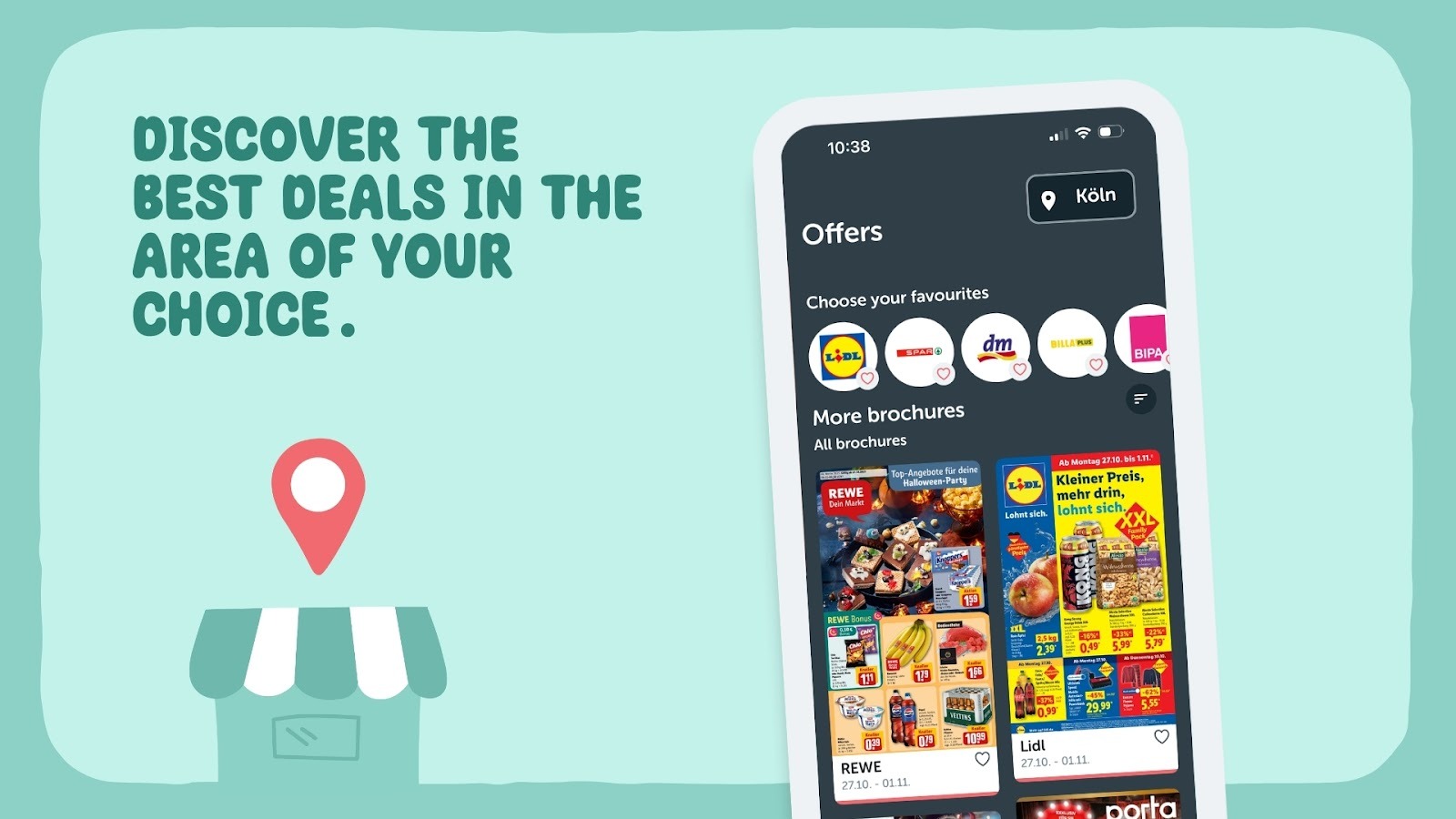 Discover the best deals in the area of your choice