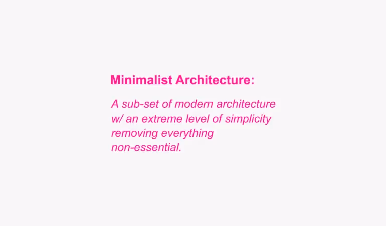 Minimalist architecture definition