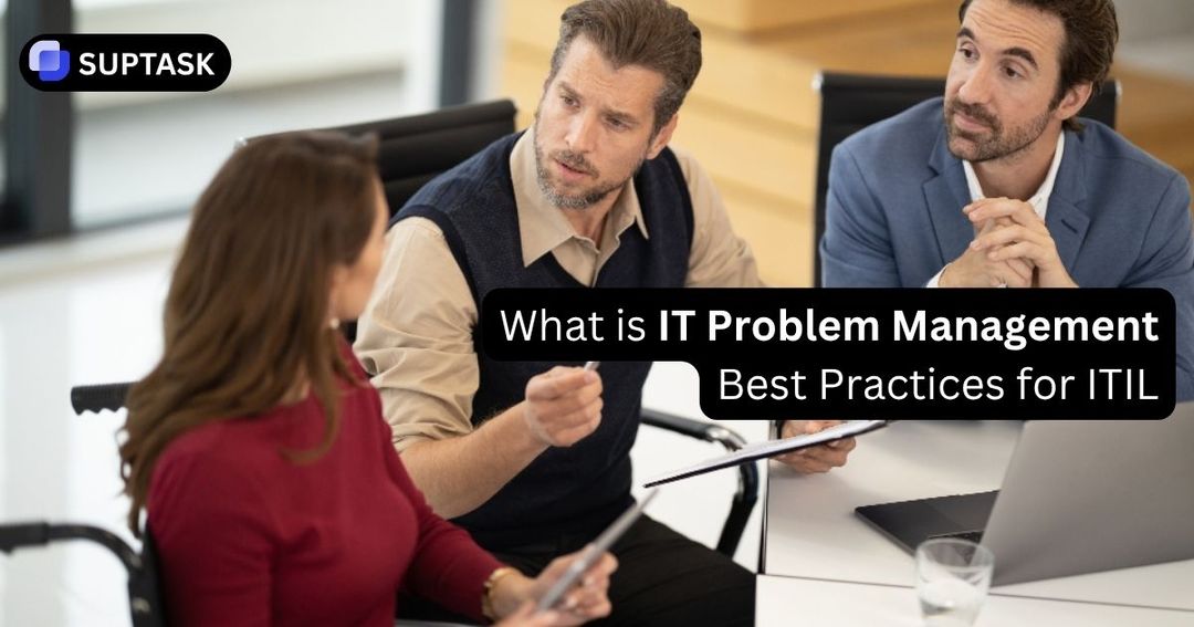 General Itil Problem Management Problem What is IT Problem Management - Best Practices for ITIL