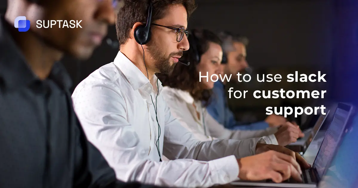 how to use slack for customer support