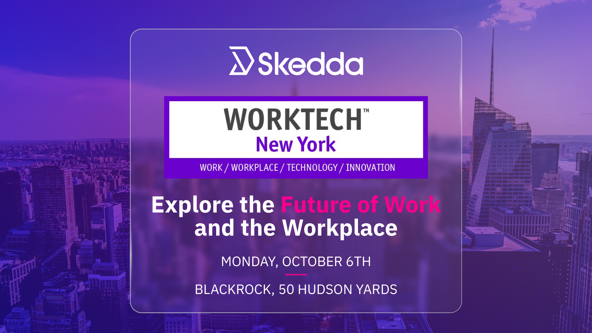 Join Us at WORKTECH25 New York: Explore the Future of Work and the Workplace