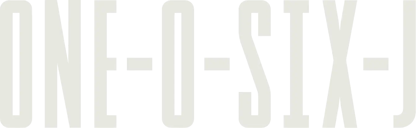 Text that reads One-O-Six-J