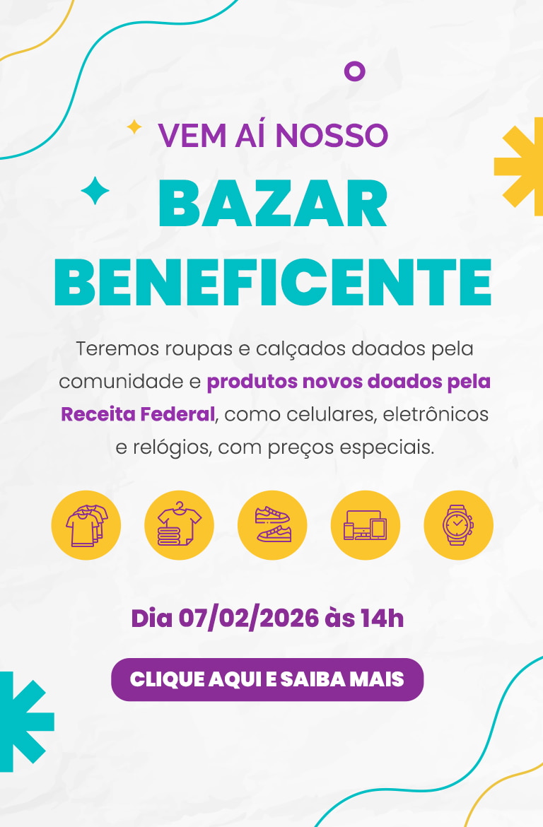 Participe do Bazar Beneficente. Ajude-nos a ajudar!
