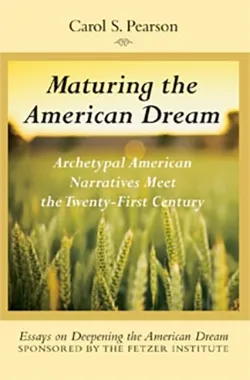 Maturing the Dream book cover by Carol S. Pearson