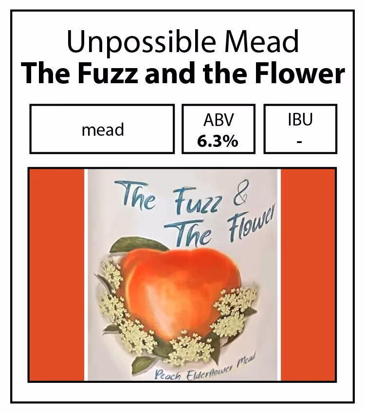 Unpossible Mead-The Fuzz and the Flower
