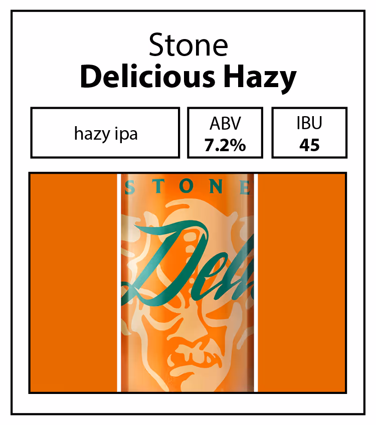 Stone-Delicious Hazy