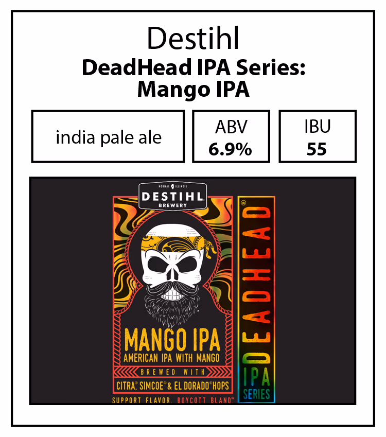 Destihl-DeadHead IPA Series Mango IPA