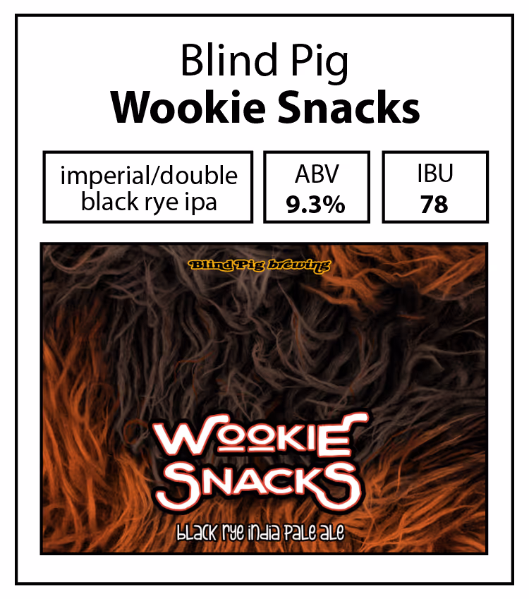 Blind Pig-Wookie Snacks