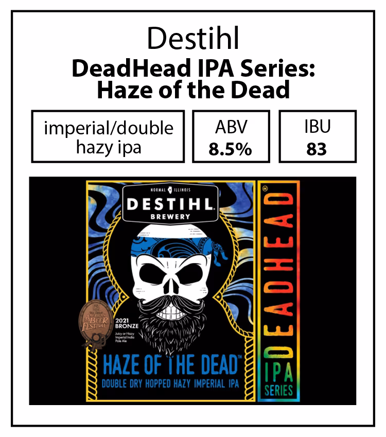 Destihl-DeadHead IPA Series Haze of the Dead