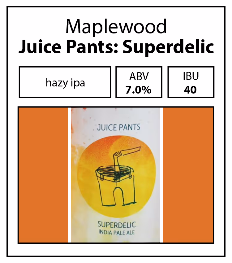 Maplewood-Juice Pants Superdelic