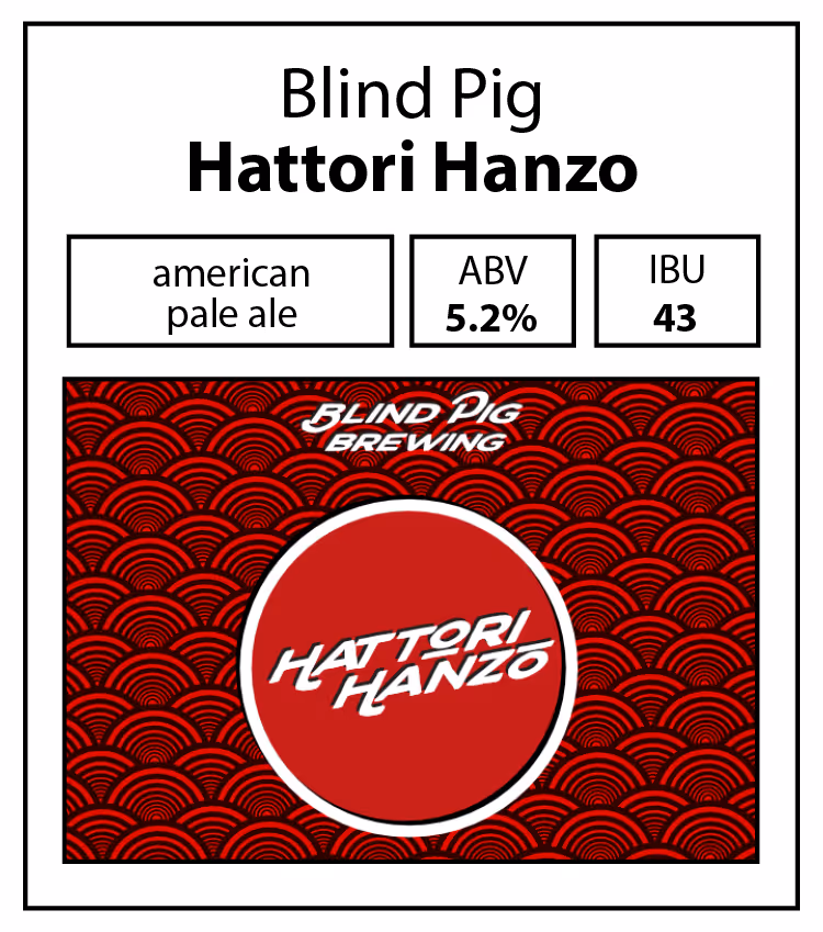 Blind Pig-Hattori Hanzo