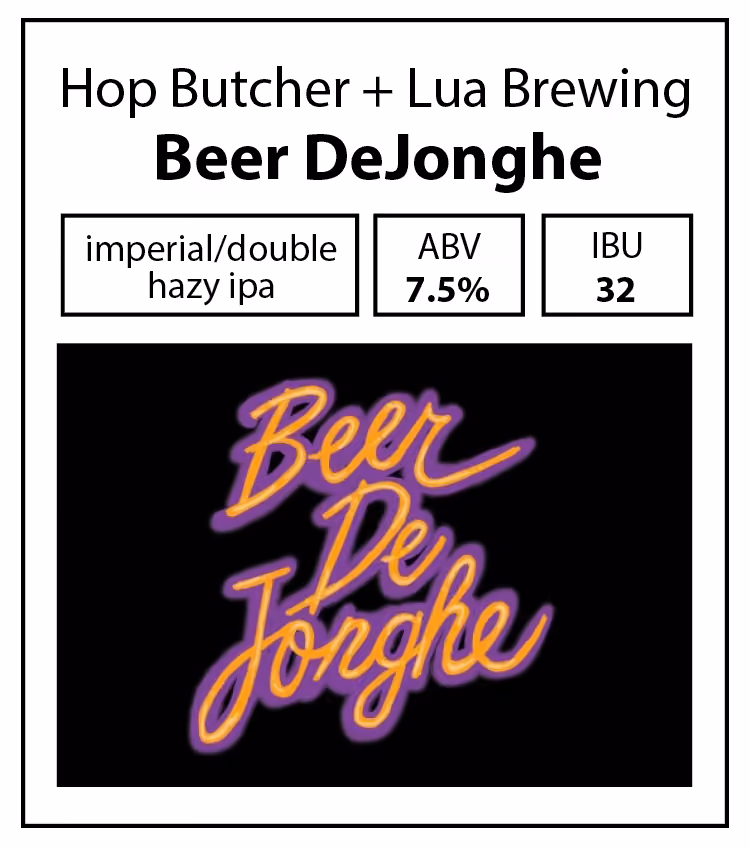 Hop Butcher + Lua Brewing-Beer DeJonghe