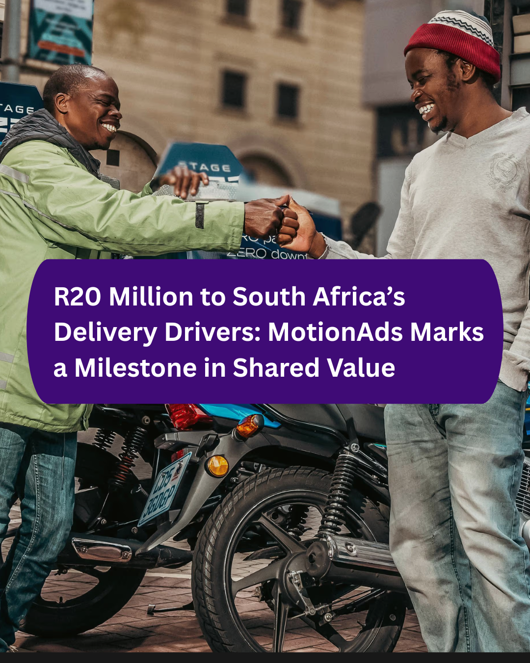 R20 Million to South Africa’s Delivery Drivers: MotionAds Marks a Milestone in Shared Value