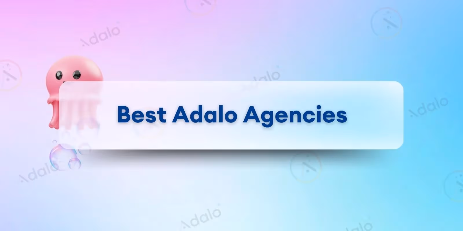 Meet the Elite: Best Adalo Agencies of 2023