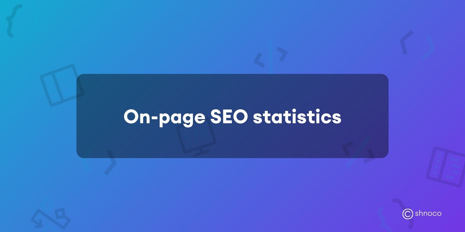 On-page SEO Statistics