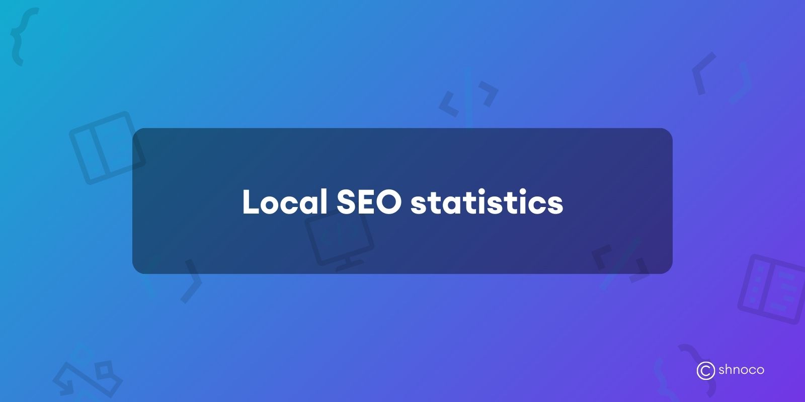 Local SEO Statistics
