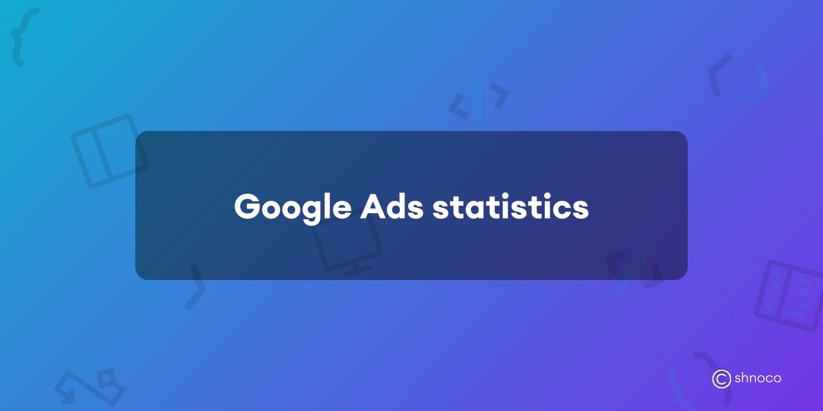 Google Ads Statistics