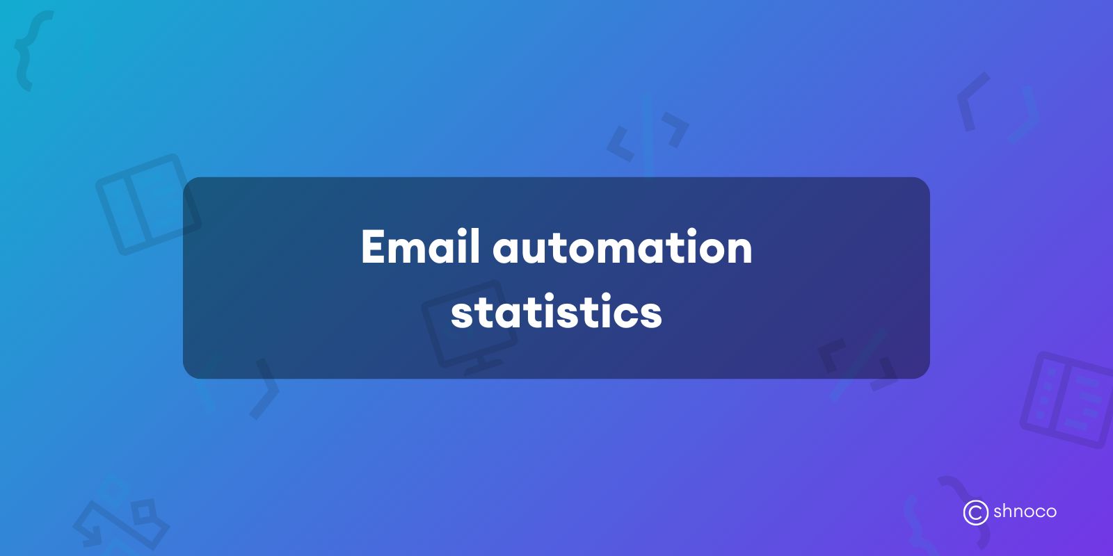 Email Automation Statistics