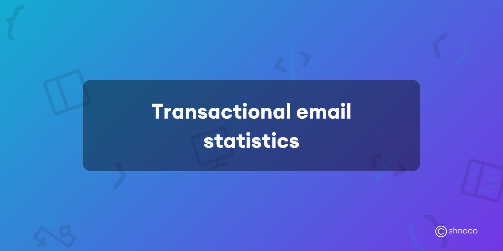 Transactional Email Statistics