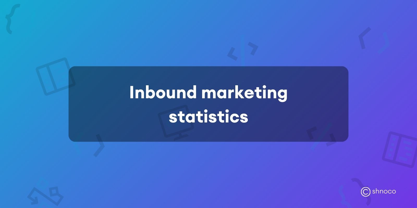 Inbound Marketing Statistics