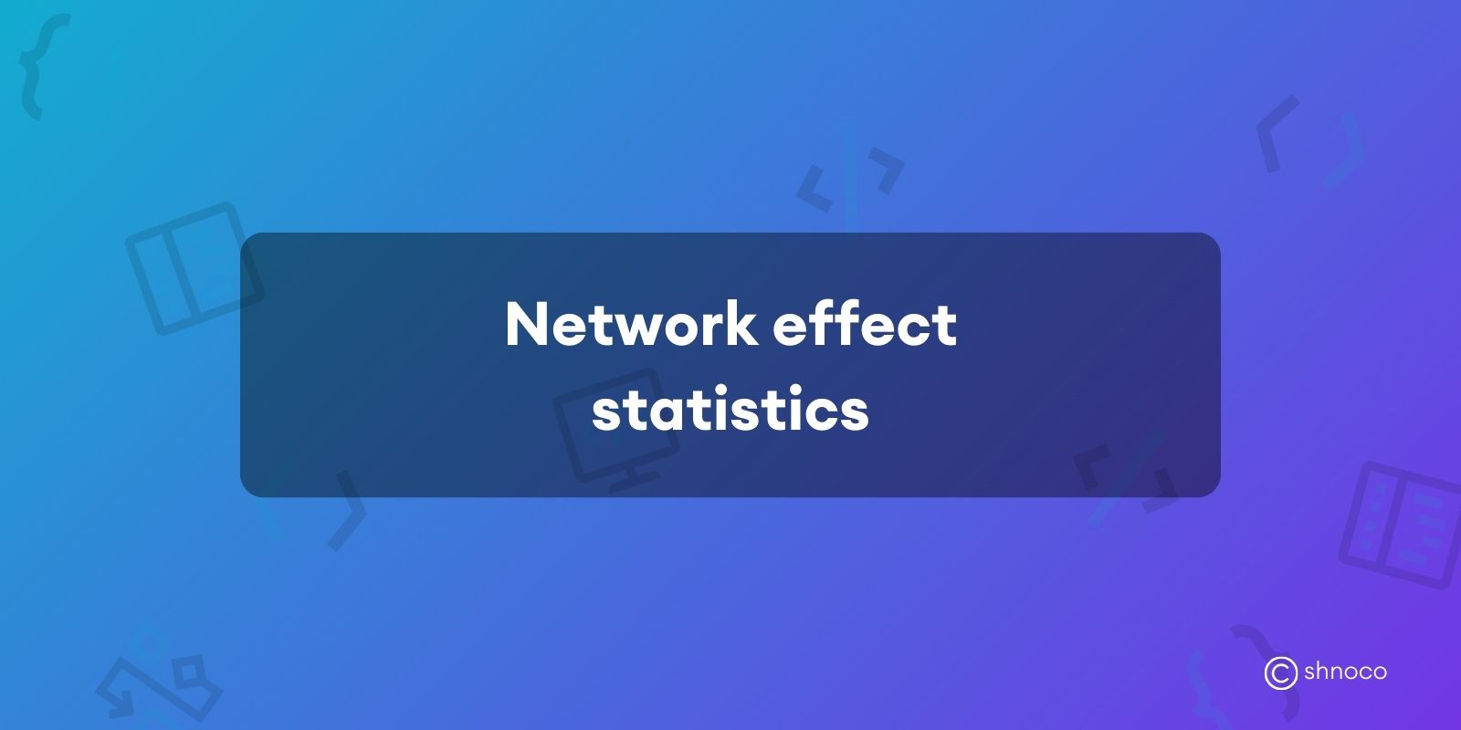 Network Effect Statistics