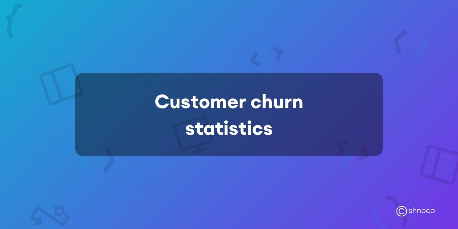 Customer Churn Statistics