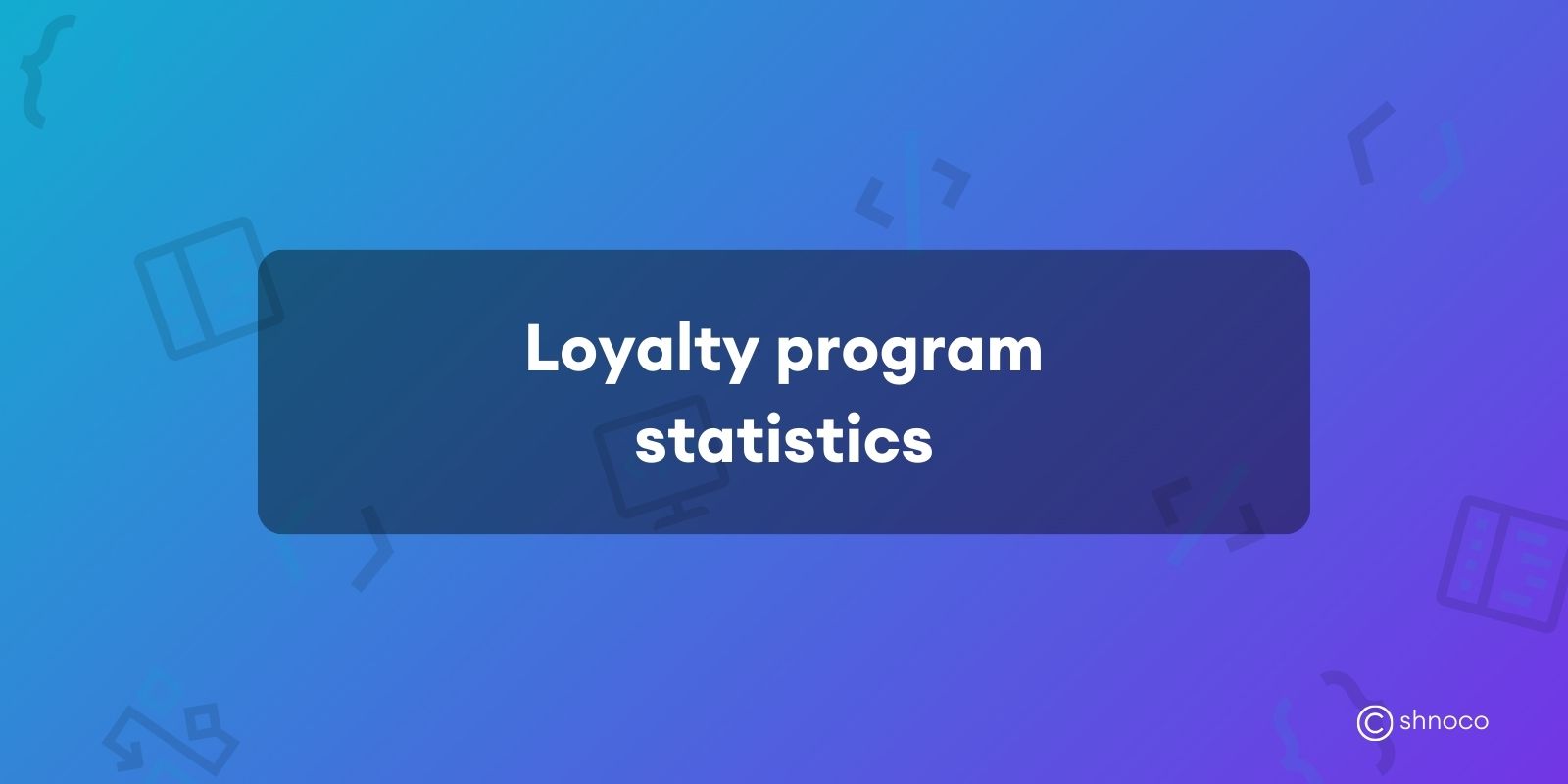 Loyalty Program Statistics