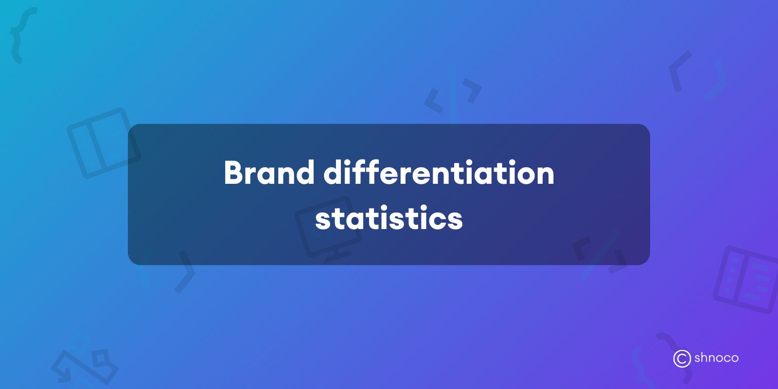 Brand Differentiation Statistics