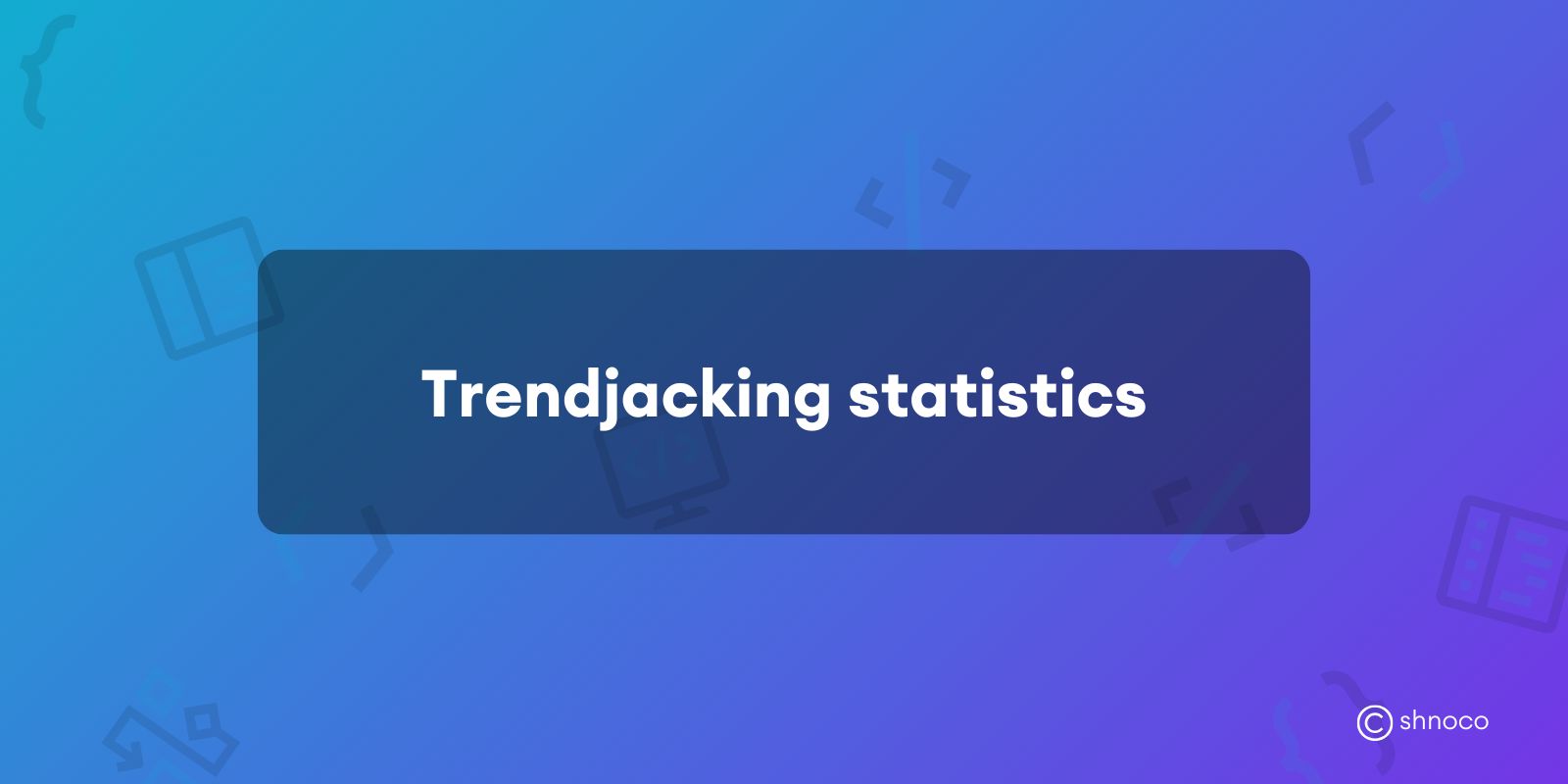 Trendjacking Statistics