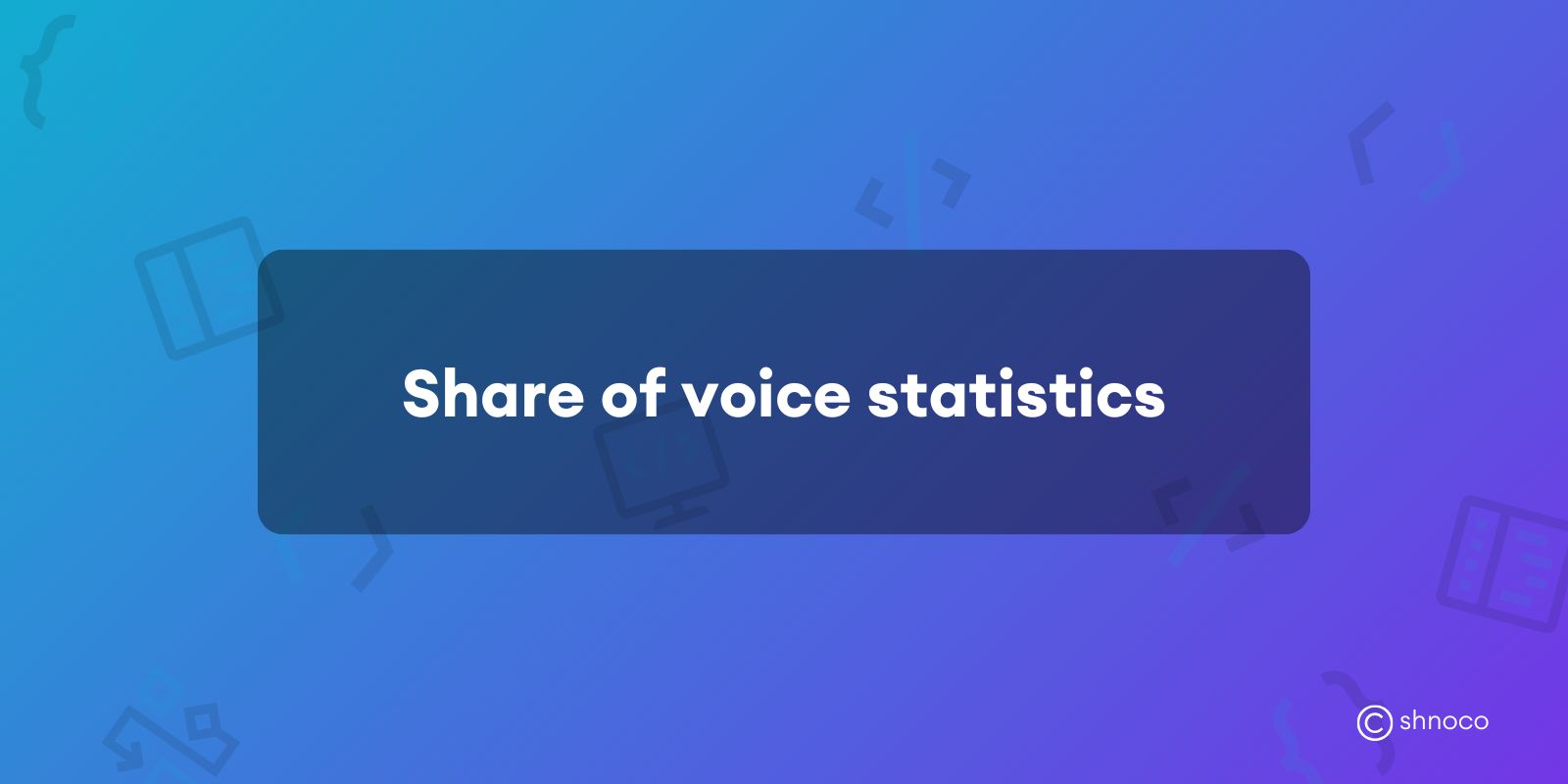 Share of Voice Statistics