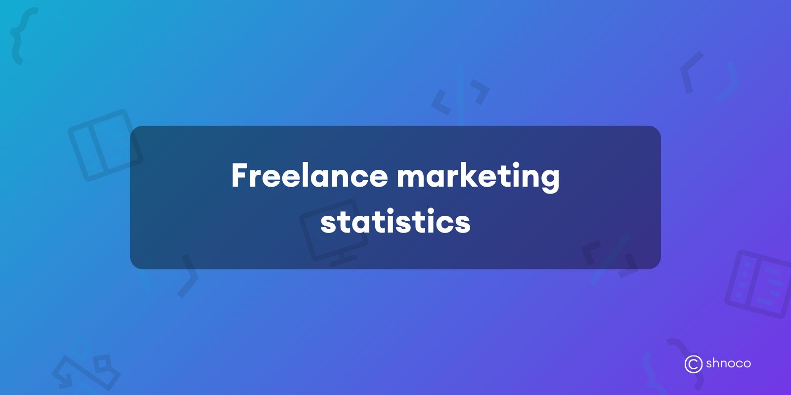 Freelance Marketing Statistics