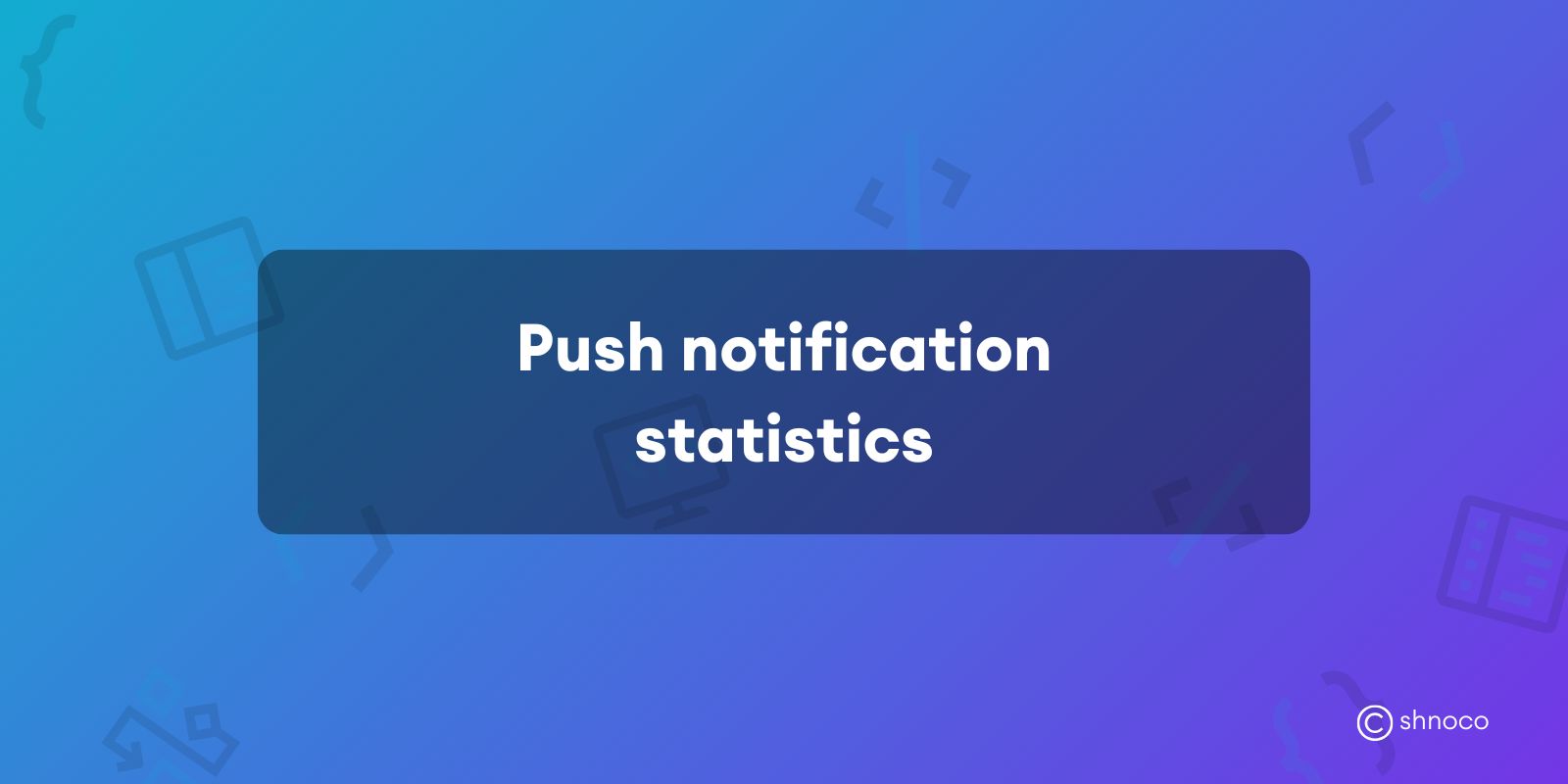 Push Notification Statistics