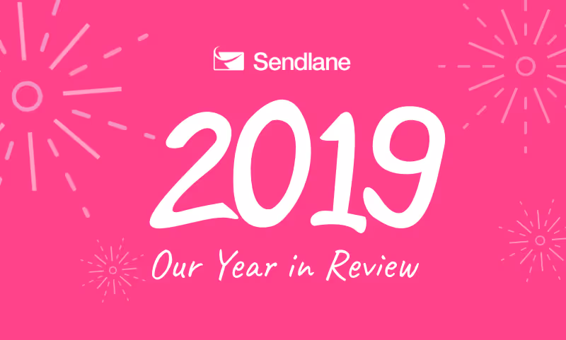 2019 - Our Year in Review