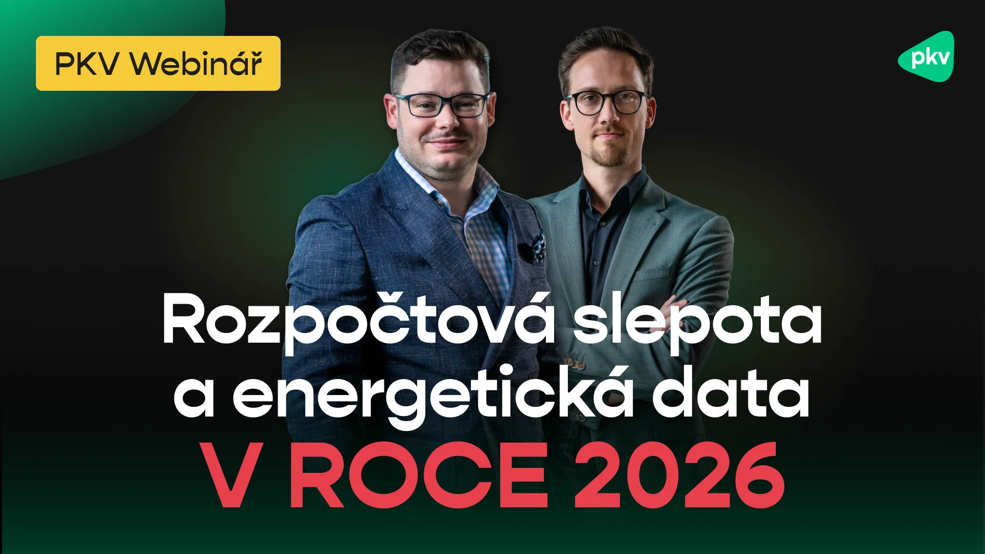 PKV webinář: Rozpočtová slepota a energetická data v roce 2026