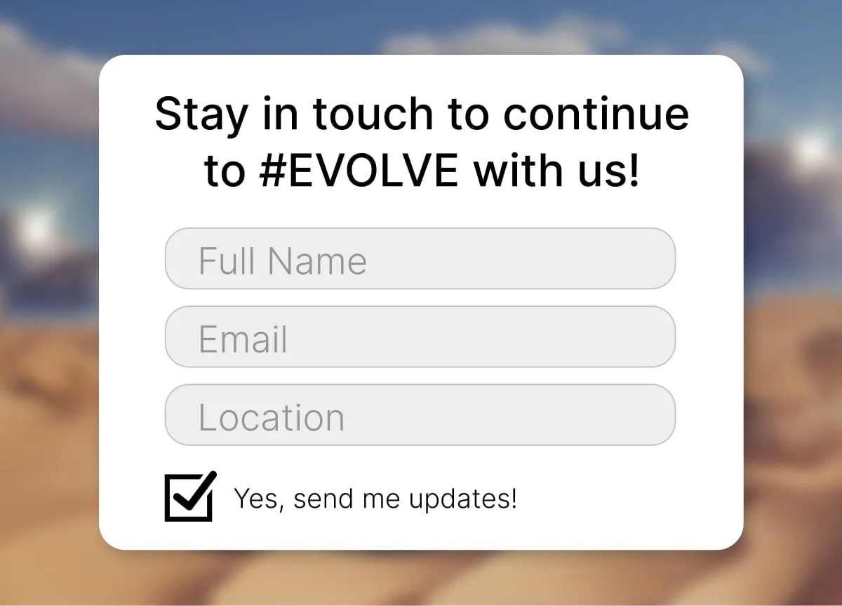 A branded data capture screen asking for full name, email and location with an opt-in checkbox for updates