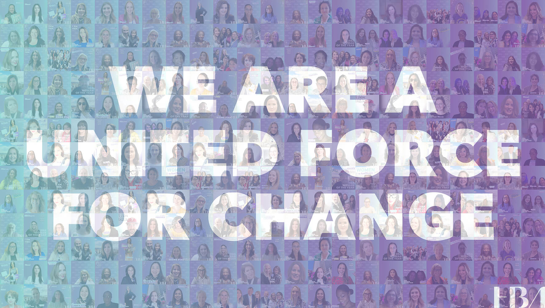 Photo mosaic of member photos in a teal to purple gradient spelling out We Are a United Force for Change